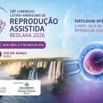 REDLARA 2026 debate avanços da reprodução assistida em Foz