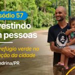 Itaipu apoia revitalização do Parque Arthur Thomas em Londrina