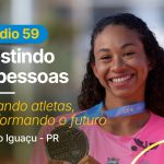 Instituto do Atletismo de Foz do Iguaçu é destaque no novo episódio da websérie Investindo em Pessoa
