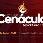 RCC realiza 38º Cenáculo Diocesano neste domingo em Foz